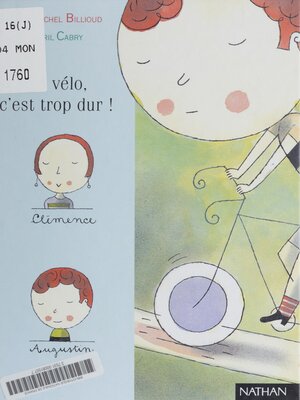 cover image of Le Vélo, c'est trop dur !